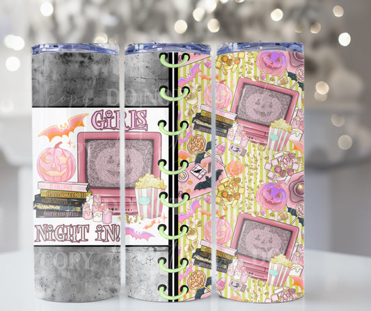 Girls Night in! 20oz