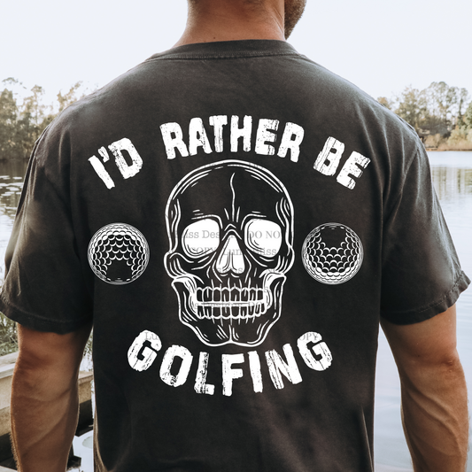 I'd rather be golfing