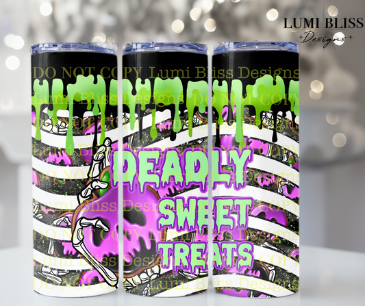 Deadly sweet treats 20oz